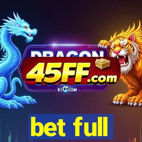bet full